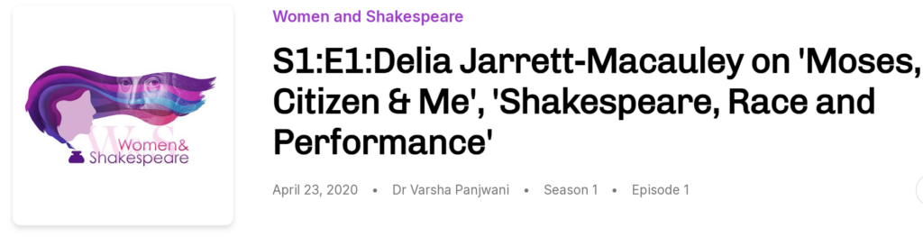 Women in Shakespeare, Dr Varsha Panjwani with Delia Jarrett-Macauley